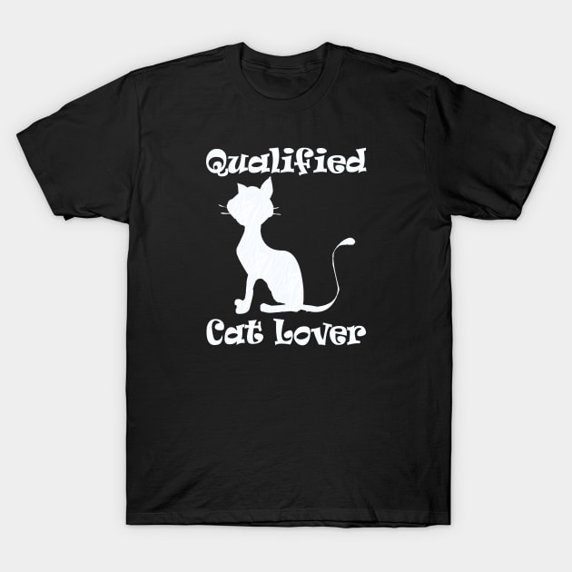 Funny Cat Lover Quotes T-Shirt by PlanetMonkey